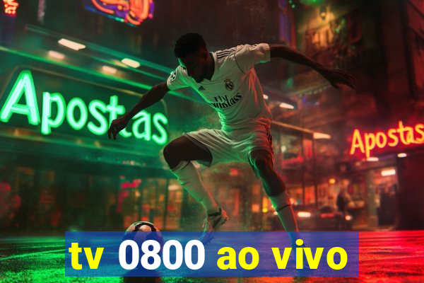 tv 0800 ao vivo